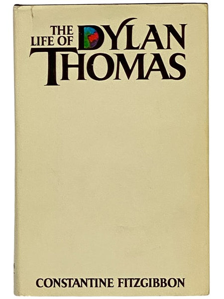 The Life of Dylan Thomas