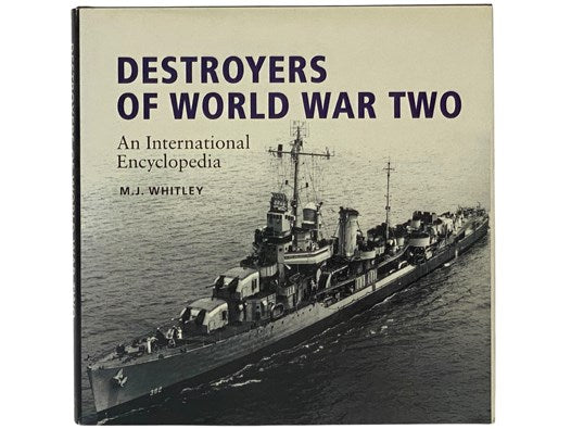 Destroyers of World War Two: An International Encyclopedia