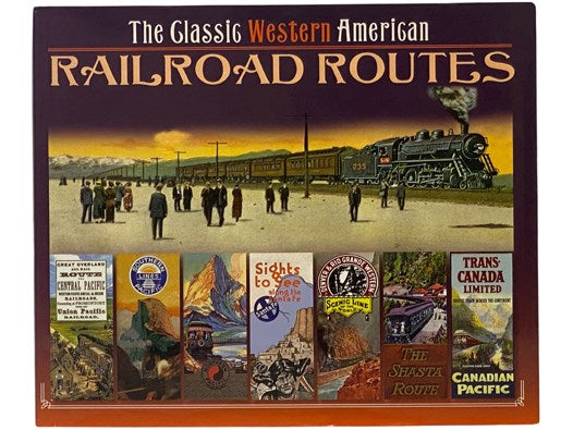 The Classic Western American Railroad Routes