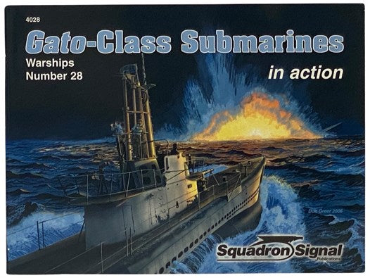 Gato-Class Submarines in Action (Warships, No. 28)