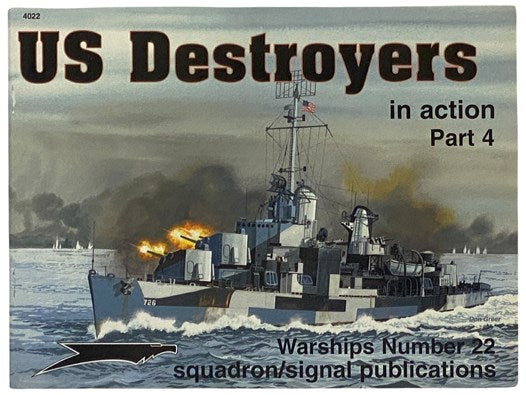 US Destroyers in Action, Part 4 (Warships, No. 22)