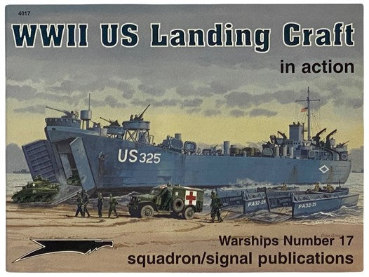 WWII US Landing Craft in Action (Warships, No. 17)