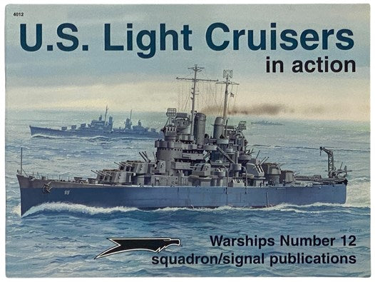 U.S. Light Cruisers in Action (Warships, No. 12)