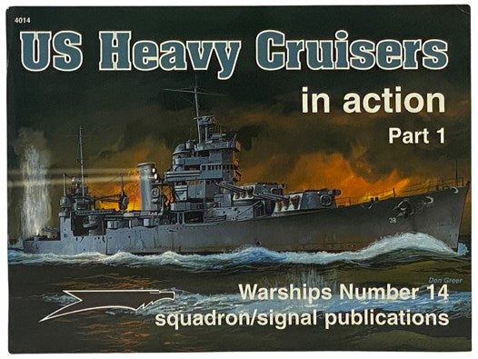 US Heavy Cruisers in Action, Part 1 (Warships, No. 14)