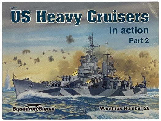 US Heavy Cruisers in Action, Part 2 (Warships, No. 26)