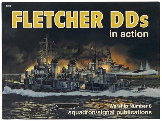 Fletcher DDs in Action (Warships, No. 8)