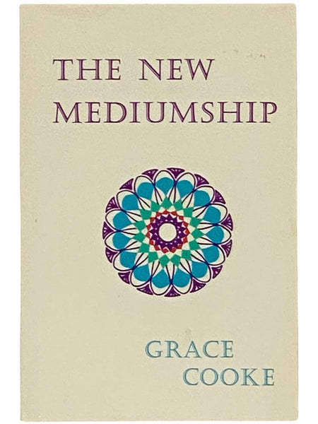 The New Mediumship