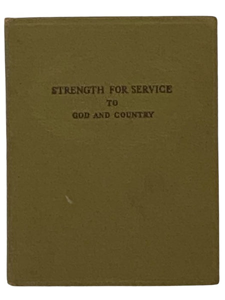 Strength for Service to God and Country: Daily Devotional Messages for Those in the Services