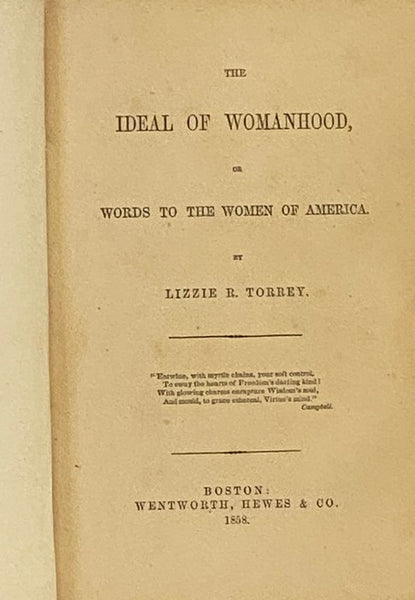 The Ideal of Womanhood, or, Words to the Women of America.
