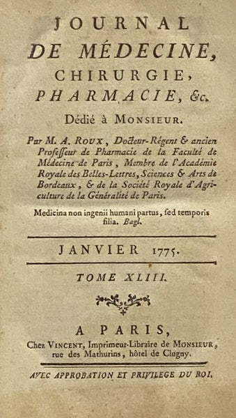 Journal De Medecine, Chirurgie, Pharmacie, &c., Janvier-Juin, 1775, Tome XLIII [FRENCH TEXT]