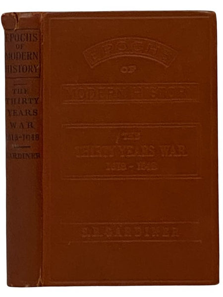 The Thirty Years' War, 1618-1648 (Epochs of Modern History)