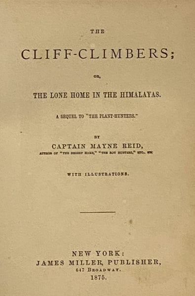 The Cliff-Climbers; or, The Lone Home in the Himalayas [Cliff Climbers]