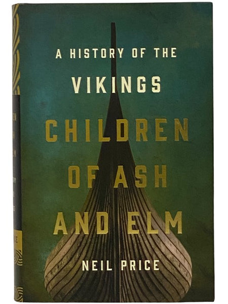 Children of Ash and Elm: A History of the Vikings