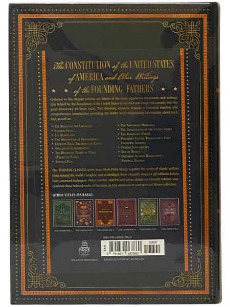 The Constitution of the United States of America and Other Writings of the Founding Fathers (Timeless Classics, 7)