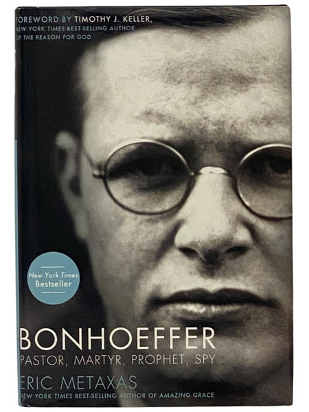 Bonhoeffer: Pastor, Martyr, Prophet, Spy - A Righteous Gentile vs. The Third Reich