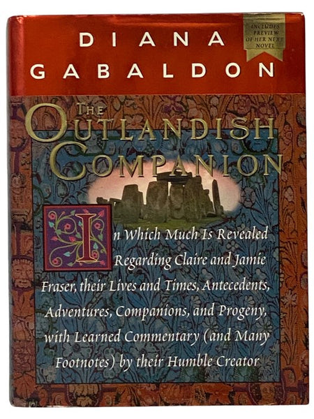 The Outlandish Companion: In Which Much Is Revealed Regarding Claire and Jamie Fraser; their Lives and Times, Antecedents, Adventures, Companions, and Progeny, with Learned Commentary (and Many Footnotes) by their Humble Creator