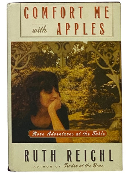 Comfort Me with Apples: More Adventures at the Table