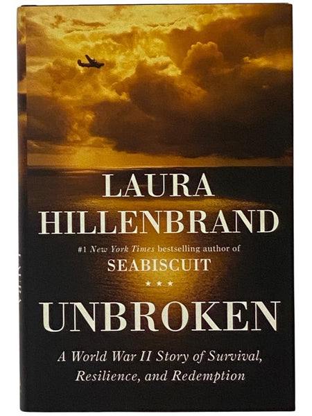 Unbroken: A World War II Story of Survival, Resilience, and Redemption