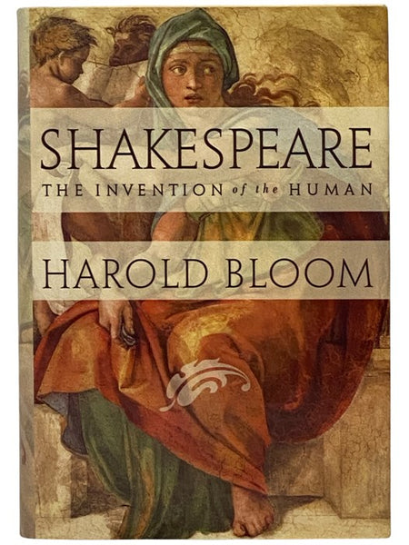 Shakespeare: The Invention of the Human [William]