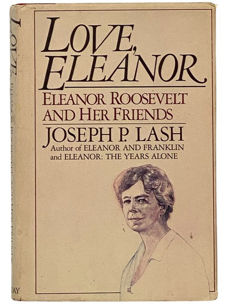 Love, Eleanor: Eleanor Roosevelt and Her Friends