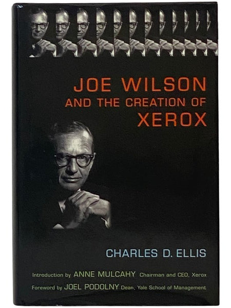 Joe Wilson and the Creation of Xerox