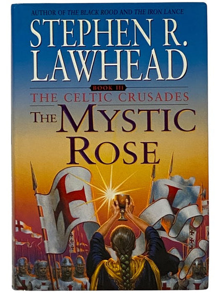 The Mystic Rose (The Celtic Crusades, Book 3)