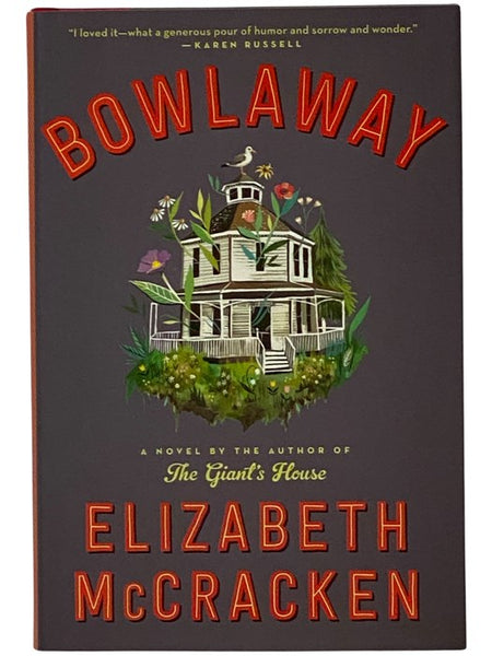 Bowlaway: A Novel
