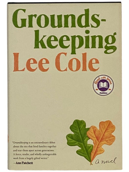 Groundskeeping: A Novel