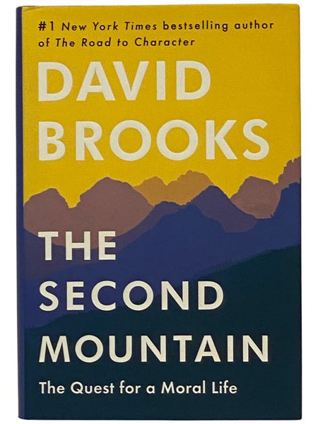 The Second Mountain: The Quest for a Moral Life