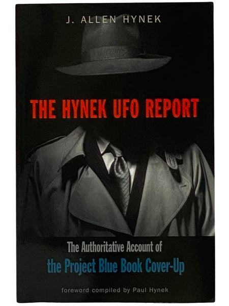 The Hynek UFO Report: The Authoritative Account of the Project Blue Book Cover-Up