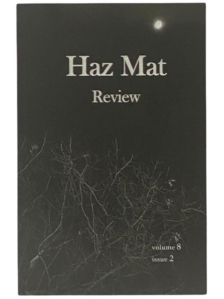 HazMat Review, Volume 8, Issue 2, Fall 2006 [Haz Mat]