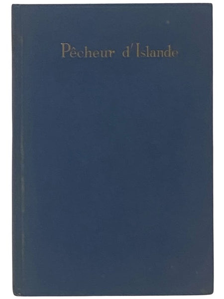 Pecheur D'Islande [Icelandic Fisherman] [FRENCH TEXT]