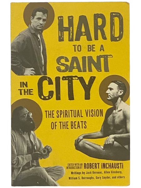 Hard to be a Saint in the City: The Spiritual Vision of the Beats