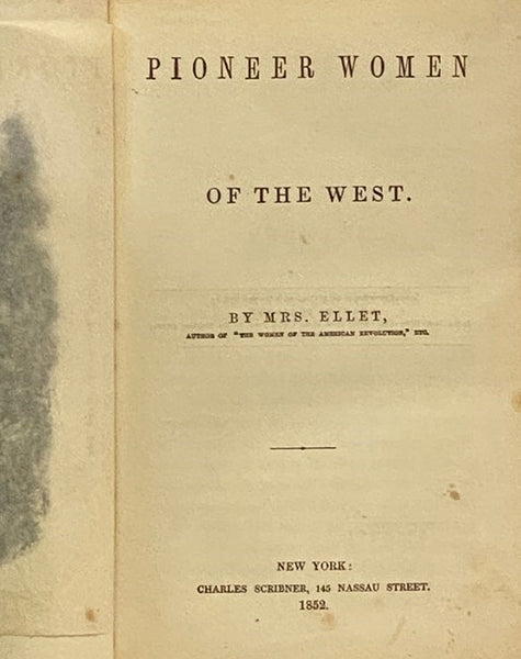 Pioneer Women of the West.