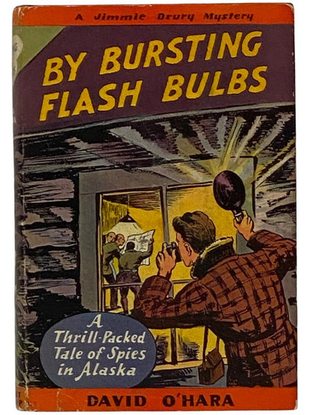 By Bursting Flash Bulbs (The Jimmy Drury Candid Camera Mystery Stories Book 4)