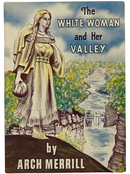 The White Woman and Her Valley
