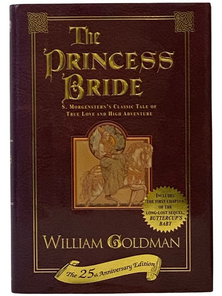 The Princess Bride: S. Morgenstern's Classic Tale of True Love and High Adventure (25th Anniversary Edition)