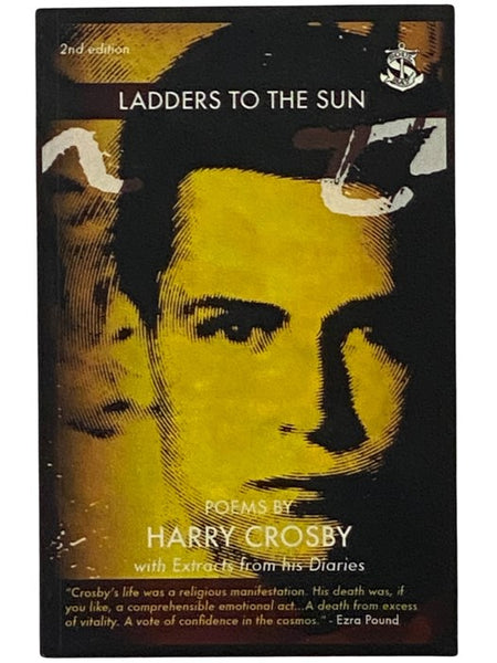 Ladders to the Sun (A Collection of Poems and Selections From His Diaries)