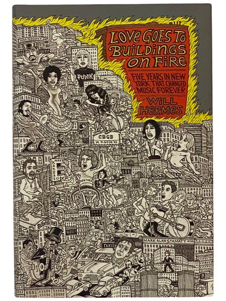 Love Goes to Buildings on Fire: Five Years in New York That Changed Music Forever