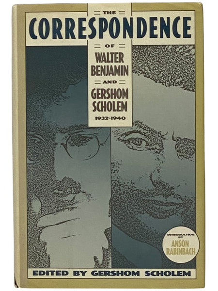 The Correspondence of Walter Benjamin and Gershom Scholem, 1932-1940