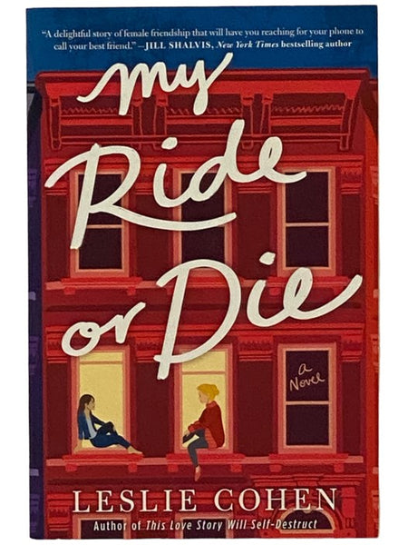 My Ride or Die: A Novel