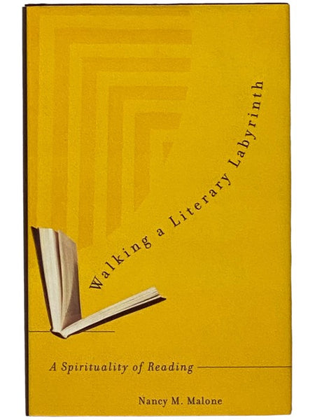 Walking a Literary Labyrinth: A Spirituality of Reading