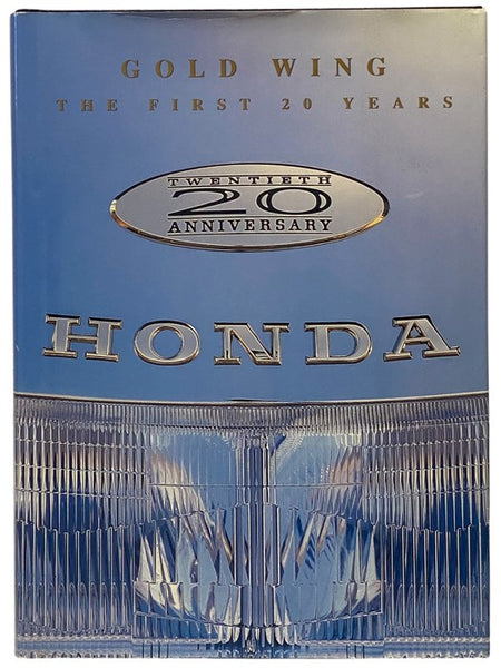 Gold Wing: The First 20 Years (20th Anniversary Edition) [Twenty]
