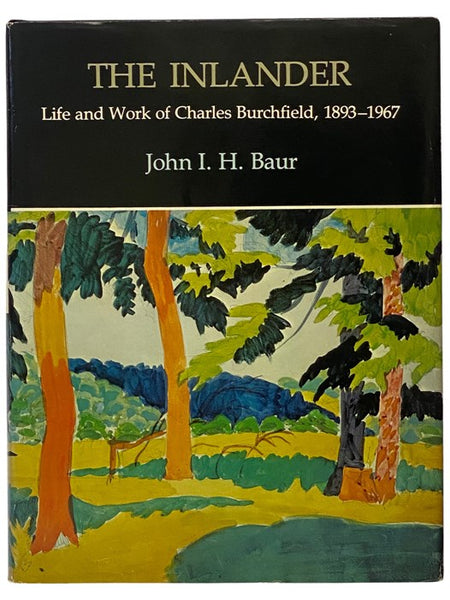 The Inlander: Life and Work of Charles Burchfield, 1893-1967