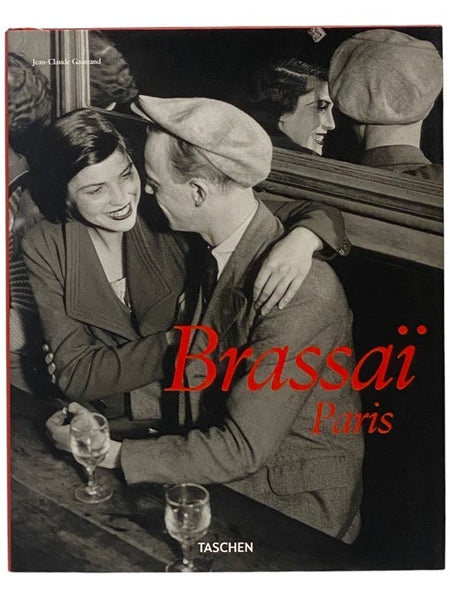 Brassai Paris, 1899-1984: Brassai's Univeral Art (Brassai, der Vielseitige / Brassai l'universel)