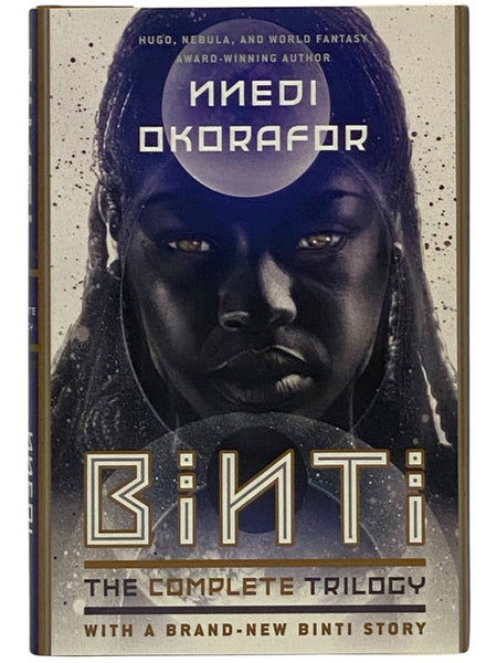 Binti: The Complete Trilogy - Binti; Binti: Sacred Fire; Binti: Home; Binti: The Night Masquerade