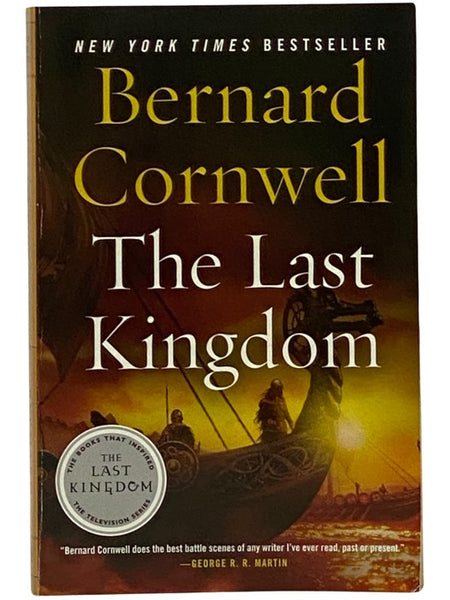 The Last Kingdom (The Saxon Chronicles Series, Book 1)