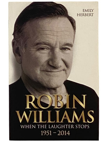 Robin Williams: When the Laughter Stops, 1951-2014