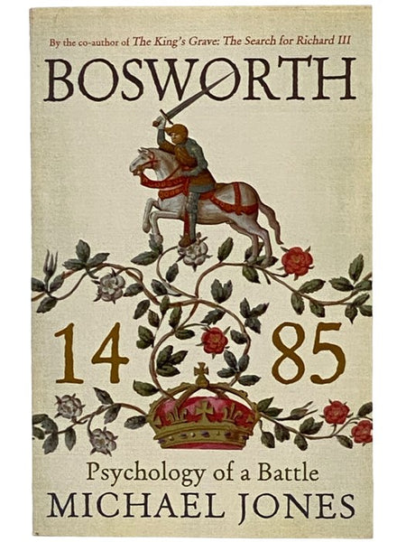 Bosworth: Psychology of a Battle
