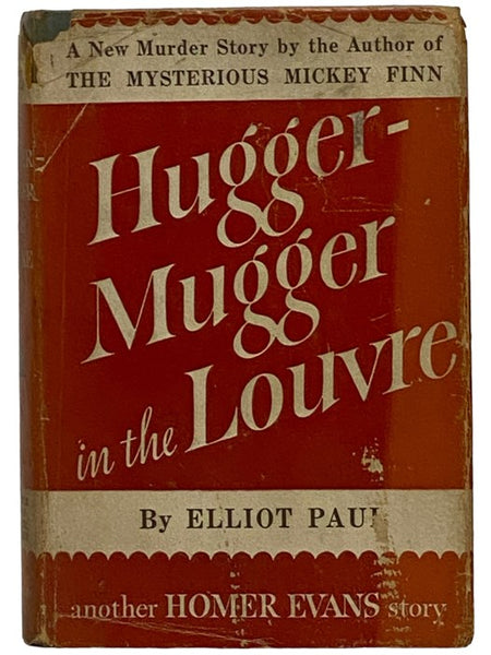 Hugger-Mugger in the Louvre (A Homer Evans Murder Mystery)
